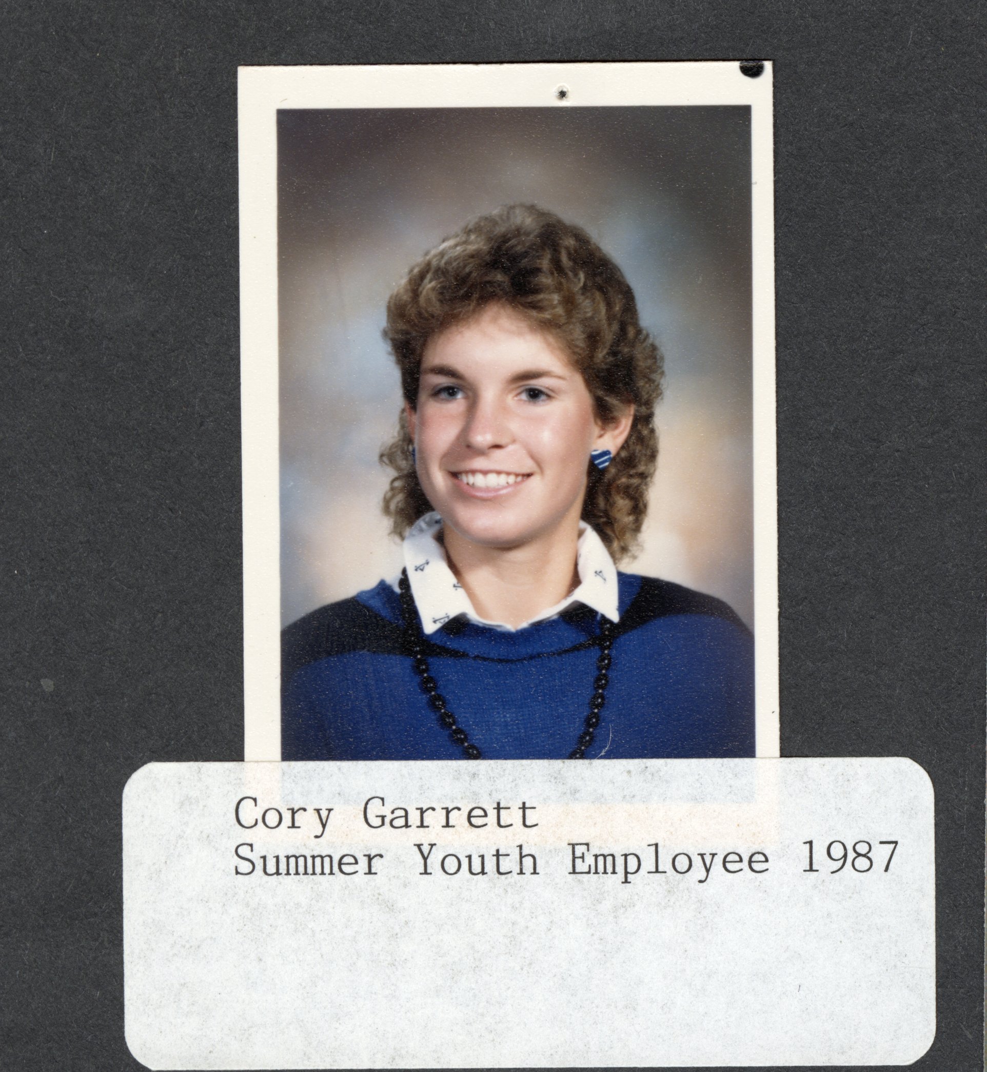 1987 - Cory Garrett was a summer youth employee in 1987