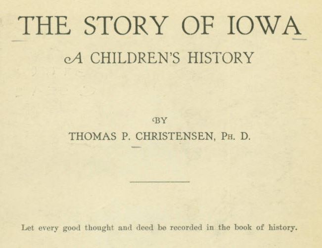 Title page; The Story of Iowa - A Children's History