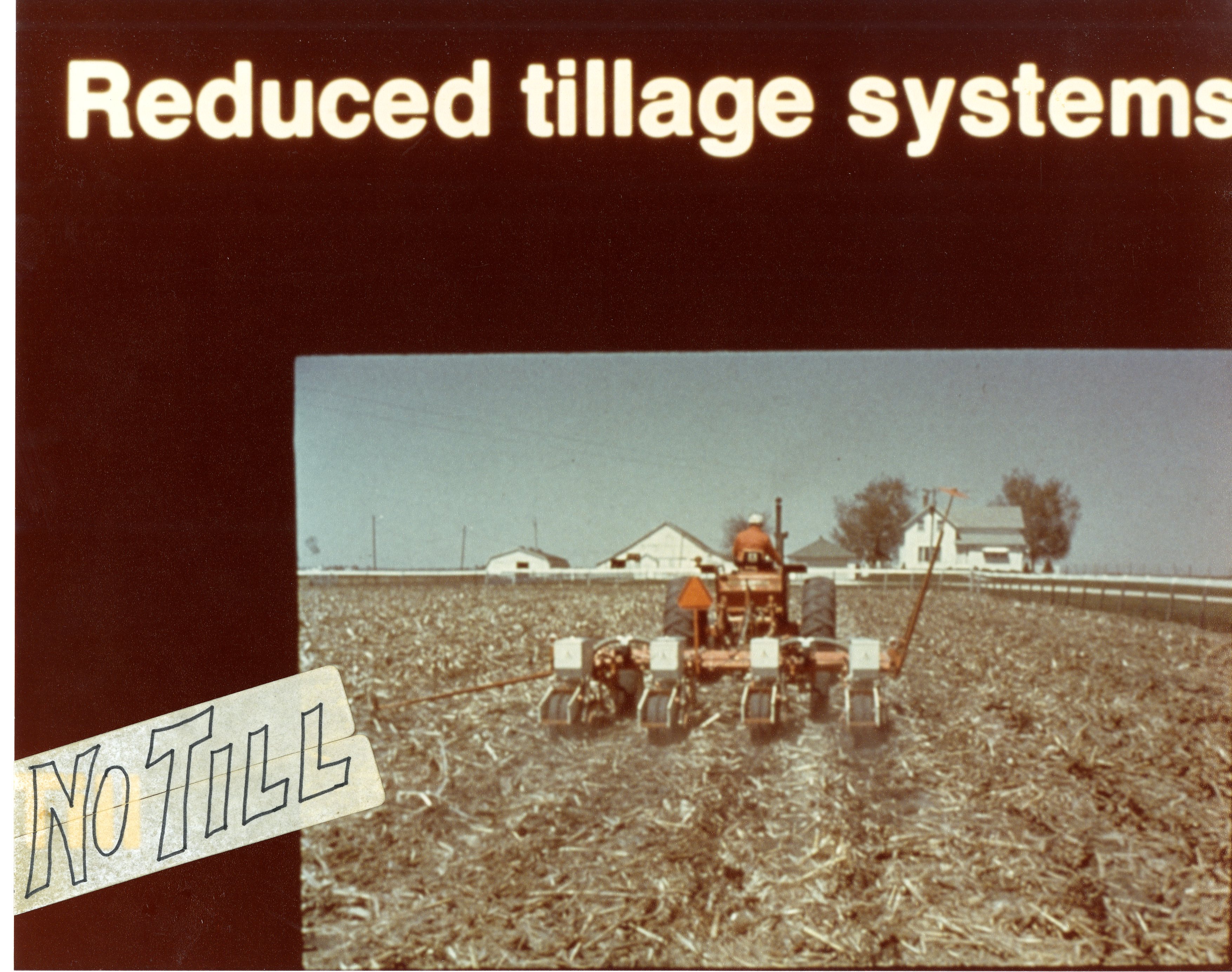 No Till Reduced Tillage