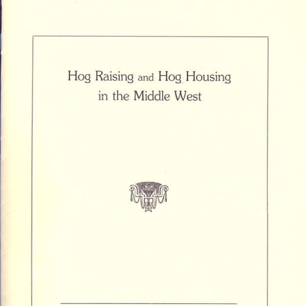 Cover page for Hog Raising and Hog Housing in the Middle West, by Bill Burden