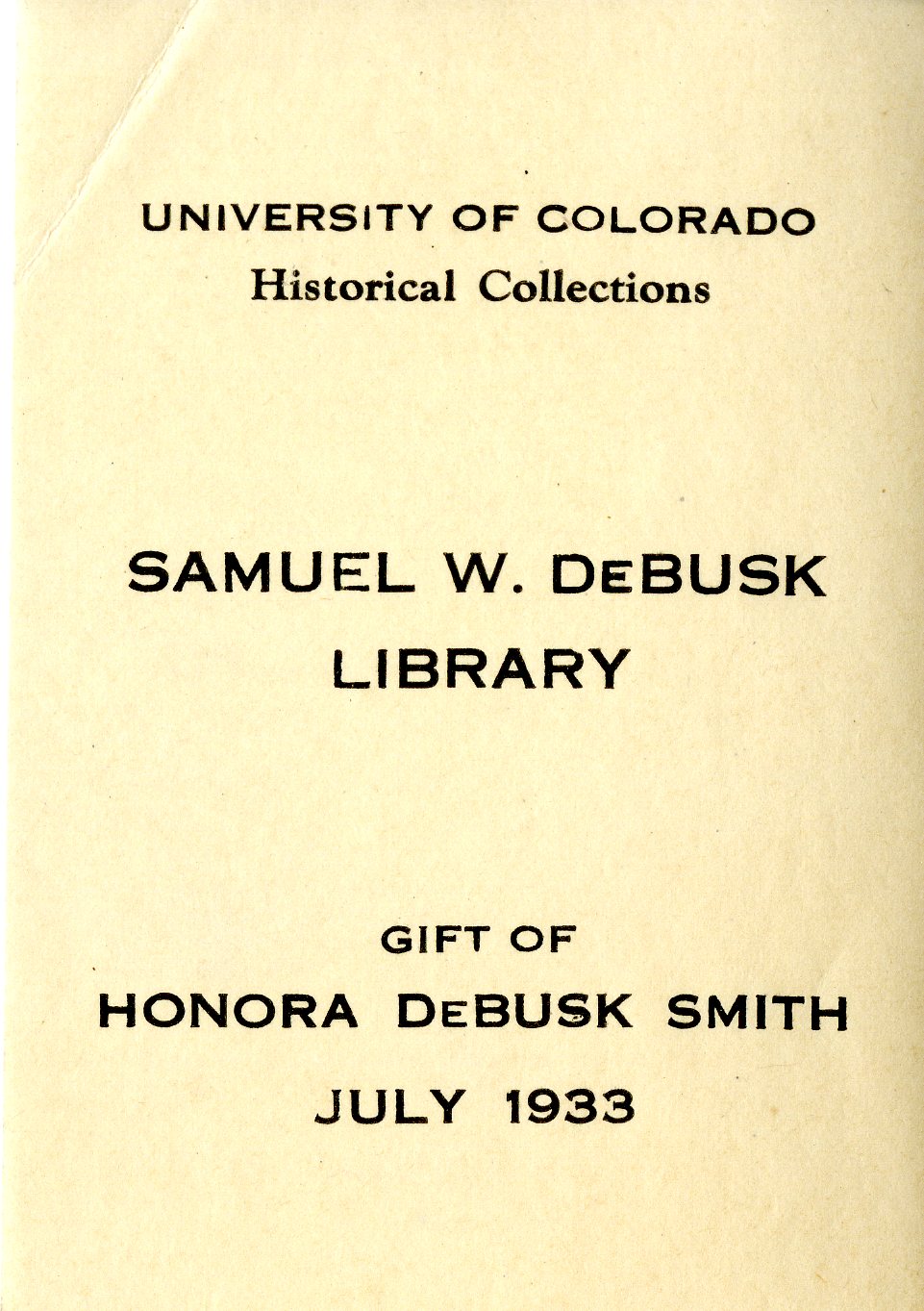 University of Colorado Historical Collection: Samuel W. DeBusk Library Bookplate
