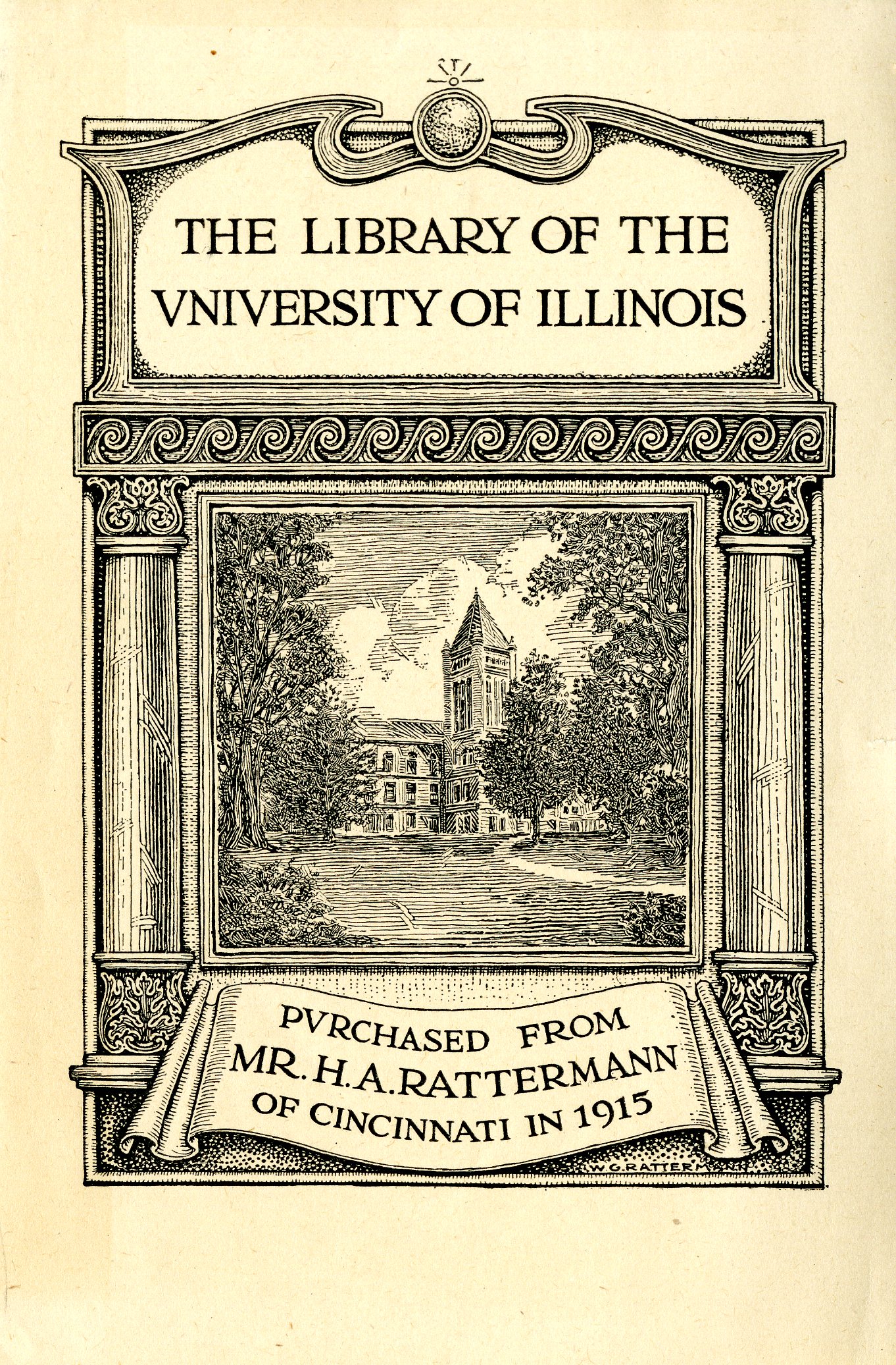 University of Illinois Library Mr. H.A. Rattermann Bookplate