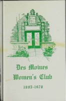 Des Moines Women's Club 1885-1970