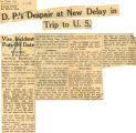 D.P.'s despair at new delay in trip to U.S.