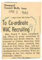 To co-ordinate WAC recruiting