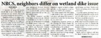 NRCS, Neighbors Differ on Wetland Dike Issue