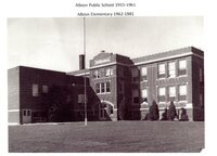 1915-1961 Albion Public School; 1962-1981 Albion Elementary School