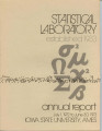 Statistical Laboratory Annual Report, July 1, 1972 to June 30, 1973