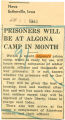 Prisoners will be at Algona camp in a month