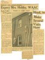 Probably will attend opening - Expect Mrs. Hobby, WAAC head, to make several visits here