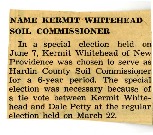 Kermit Whitehead named Soil Commissioner for Hardin SCD. 
