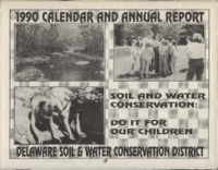 Delaware County Soil Conservation District Calendar & Annual Report - 1990