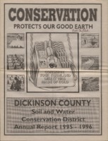 Dickinson County Soil Conservation District Annual Report - 1995-96.