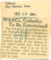 WAACs, Catholics to be entertained