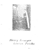 Fricke Family Genealogy - Henry Krueger & Louisa Fricke (Part IV)
