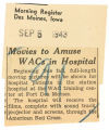 Movies to amuse WACs in hospital