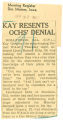 Kay resents Ochs' denial