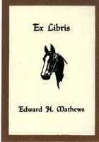 Edward H. Mathews Bookplate 