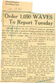 Order 1,050 WAVES to report Tuesday