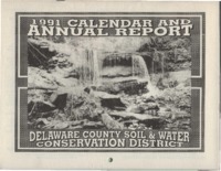 Delaware County Soil Conservation District Calendar & Annual Report - 1991