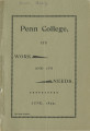 Penn College, Its Works and Its Needs