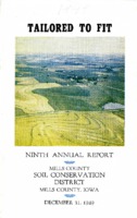 0159. Tailored to Fit: Ninth Annual Report Mills County Soil Conservation Desitrict, Mills County, Iowa, December 31, 1949