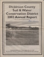 Dickinson County Soil Conservation District Annual Report - 2003.