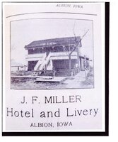 Albion, Iowa businesses - J. F. Miller Hotel and Livery