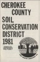 Cherokee County Soil Conservation District Annual Report - 1981