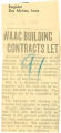 WAAC building contracts let