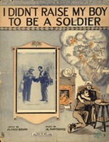 Didn't Raise My Boy to be a Soldier 