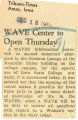 WAVE center to open Thursday